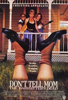 <i>Dont Tell Mom the Babysitters Dead</i> 1991 film by Stephen Herek