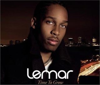 <span class="mw-page-title-main">Time to Grow (song)</span> 2005 single by Lemar