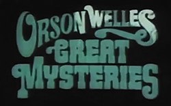 Orson Welles Great Mysteries (série de TV) .jpg