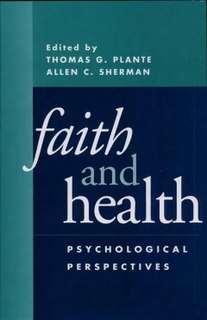 <i>Faith and Health: Psychological Perspectives</i> book by Thomas G. Plante