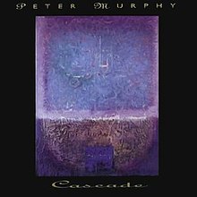 Cascade (album Peter Murphy) .jpg