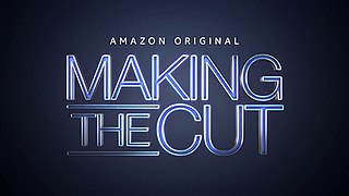 <i>Making the Cut</i> (2020 TV series) American TV series or program