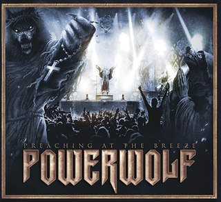 <i>Preaching at the Breeze</i> 2017 live album by Powerwolf