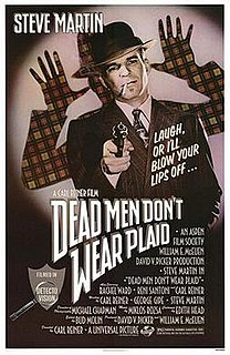 <i>Dead Men Dont Wear Plaid</i> 1982 film by Carl Reiner