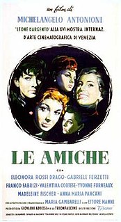 <i>Le Amiche</i> 1955 film by Michelangelo Antonioni