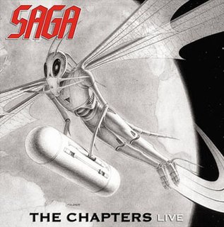 <i>The Chapters Live</i> 2005 live album by Saga