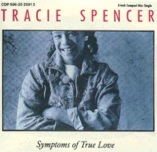 Symptoms of True Love 1988 single by Tracie Spencer