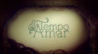 <i>Tempo de Amar</i> Brazilian telenovela