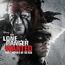 The Lone Ranger - Wanted (Music Inspired by the Film) .jpg