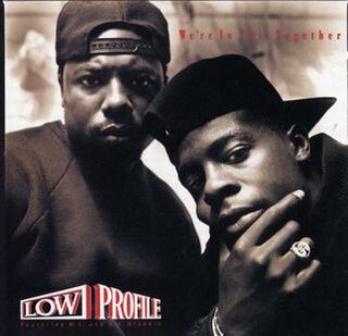 <i>Were in This Together</i> (album) Album by Low Profile