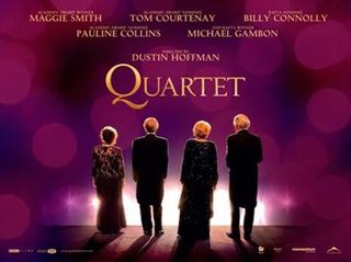 Quartet is a 2012 British comedy-drama film based on the play Quartet by Ronald Harwood, which ran in London's West End from September 1999 until January 2000. It was filmed late in 2011 at Hedsor House, Buckinghamshire. The film is actor Dustin Hoffman's directorial debut.