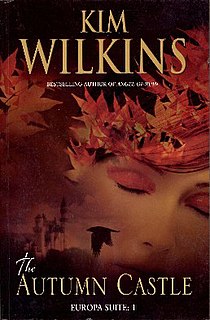 <i>The Autumn Castle</i> Book by Kim Wilkins