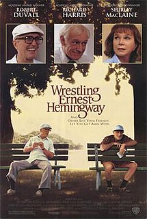 <i>Wrestling Ernest Hemingway</i> 1993 American film