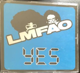 <span class="mw-page-title-main">Yes (LMFAO song)</span> 2010 single by LMFAO