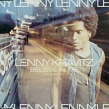 Believe In Me Lenny Kravitz Song Wikipedia