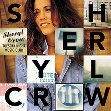 220px-Sheryl_Crow,_Tuesday_Night_Music_Club_cover.png