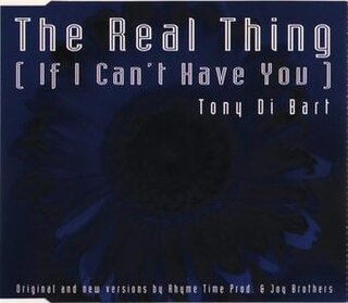 <span class="mw-page-title-main">The Real Thing (Tony Di Bart song)</span> 1993 single by Tony Di Bart