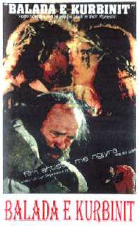<i>Ballad of Kurbin</i> 1990 film by Kujtim Çashku