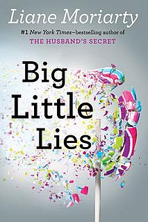 <i>Big Little Lies</i> (novel) 2014 novel by Liane Moriarty