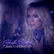 Carrie Underwood - Ghost Story.png