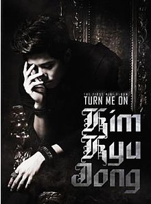 Kim Kyu Jong-1st Turn Me On.jpg