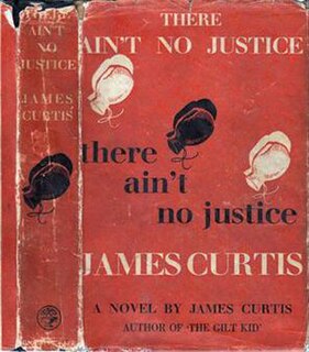 <i>There Aint No Justice</i> (novel)