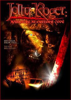 <i>Jolly Roger: Massacre at Cutters Cove</i> 2005 American film