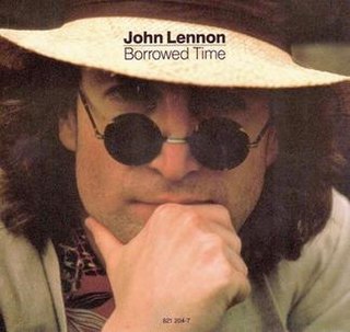 Borrowed Time (John Lennon song) 1984 song by John Lennon