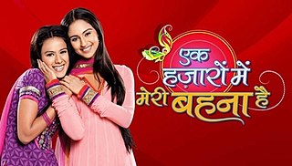 <i>Ek Hazaaron Mein Meri Behna Hai</i> Indian Hindi-language soap opera