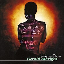 Gerald Albright - Giving Myself to You.jpg