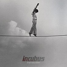 Discografia Incubus (1997-2011) 220px-If_not_now_when_album_cover