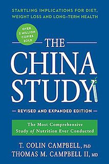 <i>The China Study</i> 2005 non-fiction book by T. Colin Campbell and Thomas M. Campbell II