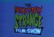 The Incredibly Strange Film Show (1988) Title Card.jpg
