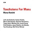 Thumbnail for Touchstone for Manu