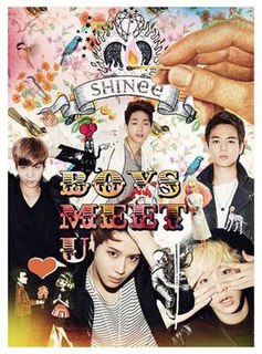 Boys Meet U is the second Japanese studio album by South Korean boy band Shinee, released on June 26, 2013, in Japan by EMI Records Japan.