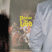 Breland - Praise the Lord.png