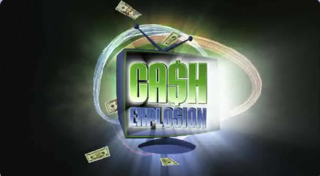 <i>Cash Explosion</i> American TV series or program