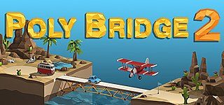 <i>Poly Bridge 2</i> 2020 puzzle video game by Dry Cactus