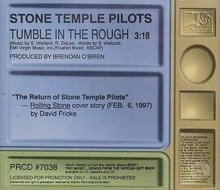 <span class="mw-page-title-main">Tumble in the Rough</span> 1997 promotional single by Stone Temple Pilots