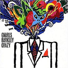 Crazy Gnarls Barkley Song Wikipedia Does that make me crazy. crazy gnarls barkley song wikipedia
