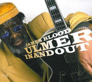 <i>In and Out</i> (album) 2009 studio album by James Blood Ulmer