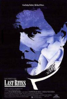 <i>Last Rites</i> (1988 film) 1988 film by Donald P. Bellisario