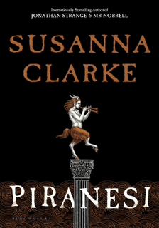 <i>Piranesi</i> (novel) 2020 novel by Susanna Clarke