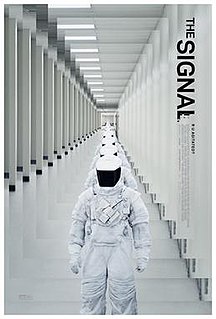 <i>The Signal</i> (2014 film) 2014 film by William Eubank