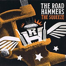 The Squeeze (The Road Hammers album).jpg