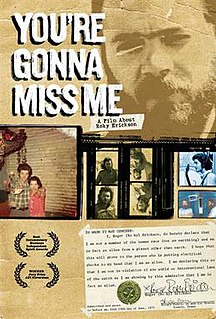 <i>Youre Gonna Miss Me</i> 2005 American film