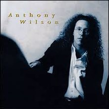 Anthony Wilson (album) .jpg