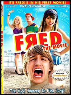 Fred: The Movie is a 2010 television comedy film written by David A. Goodman, directed by Clay Weiner and produced by Brian Robbins. The film is based on the adventures of Fred Figglehorn, a character created and played by Lucas Cruikshank for Cruikshank's YouTube channel, and it is the first film in the Fred trilogy. The film casts Siobhan Fallon Hogan and John Cena as Fred's parents and pop singer and actress Pixie Lott as Fred's crush Judy. First optioned as a theatrical release, the film instead premiered on children's TV channel Nickelodeon in the United States on September 18, 2010. In the United Kingdom and Ireland, the film was released theatrically on December 17, 2010. This film was the debut of Pixie Lott as an actress.