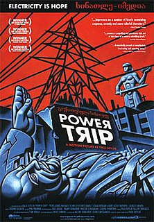 <i>Power Trip</i> (film) 2003 documentary film