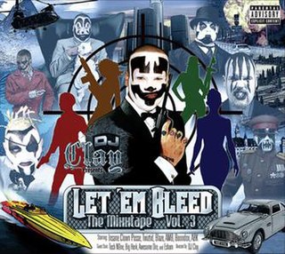 <i>Let Em Bleed: The Mixxtape, Vol. 3</i> 2008 mixtape by DJ Clay